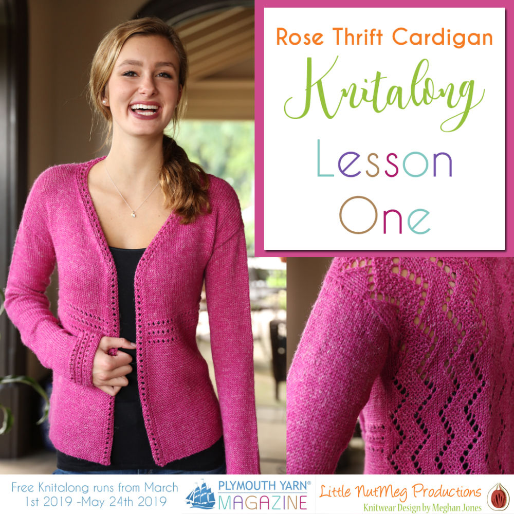 Rose Thrift Knitalong Lesson 1